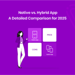 Native vs. Hybrid App: A Detailed Comparison for 2025 - Banner Image